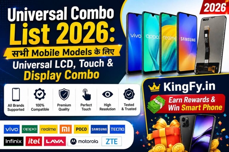 Universal Combo List 2026: सभी Mobile Models के लिए Universal LCD, Touch & Display Combo List